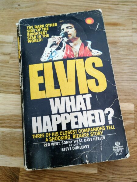 Elvis: What Happened